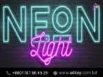 Best LED Neon Light Make By adkey Limited in Dhaka BD