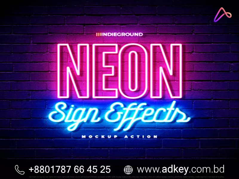 Best Neon Display Board Provide By adkey Limited in BD